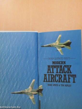 The New Illustrated Guide to Modern Attack Aircraft