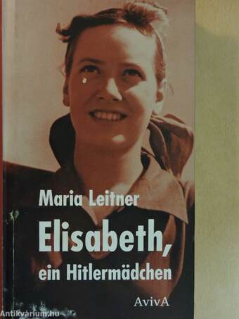 Elisabeth, ein Hitlermädchen