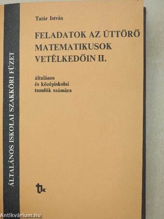 Feladatok az úttörő matematikusok vetélkedőin II.