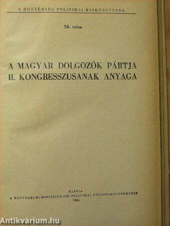 A Magyar Dolgozók Pártja II. Kongresszusának anyaga