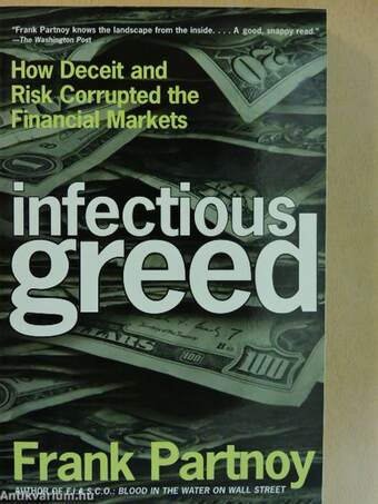 Infectious Greed