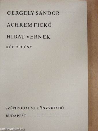 Achrem fickó/Hidat vernek