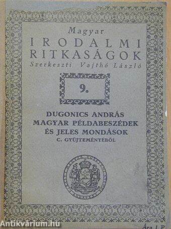 Dugonics András Magyar példabeszédek és jeles mondások c. gyűjteményéből