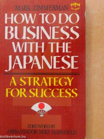 How to do Business with the Japanese