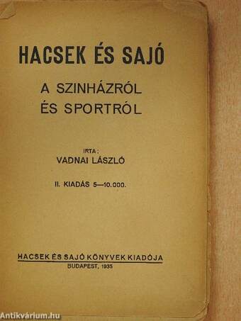 Hacsek és Sajó a sportról és a szinházról (rossz állapotú)