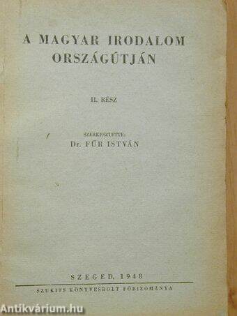 A magyar irodalom országútján I-II.