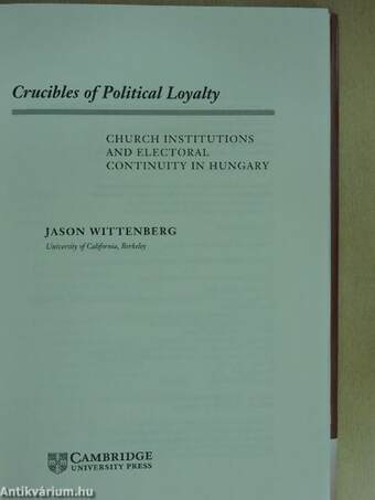 Crucibles of Political Loyalty