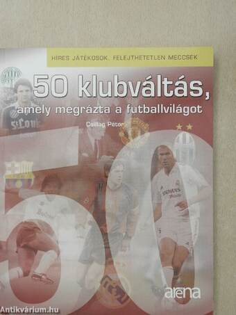 50 klubváltás, amely megrázta a futballvilágot