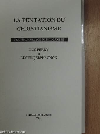 La Tentation du Christianisme