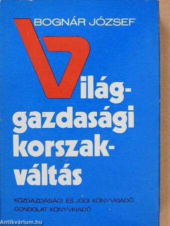 Világgazdasági korszakváltás (dedikált példány)