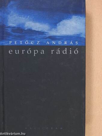 Európa rádió (dedikált példány)