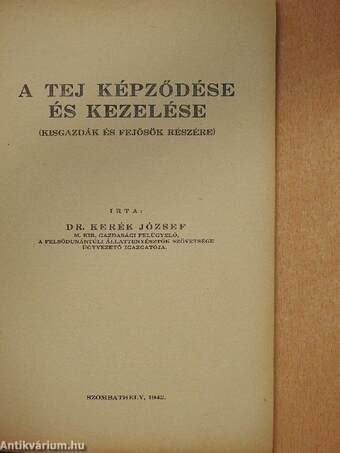 A tej képződése és kezelése