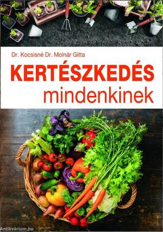 Kertészkedés mindenkinek