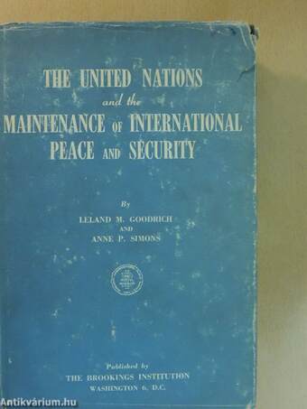 The United Nations and the Maintenance of International Peace and Security