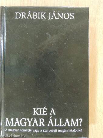 Kié a magyar állam?