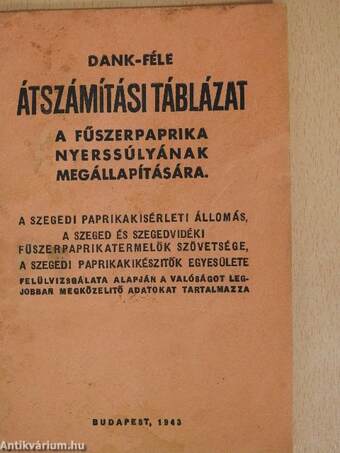 Dank-féle átszámítási táblázat a fűszerpaprika nyerssúlyának megállapítására