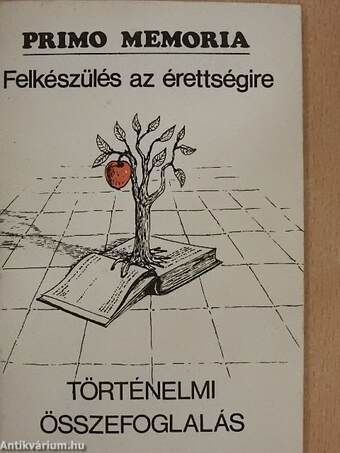 Felkészülés az érettségire - Történelmi összefoglalás