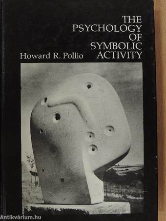 The Psychology of Symbolic Activity