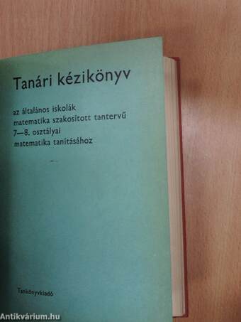 Matematikai kiegészítő tankönyv 7-8./Tanári kézikönyv