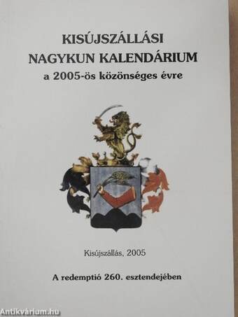Kisújszállási Nagykun Kalendárium a 2005-ös közönséges évre