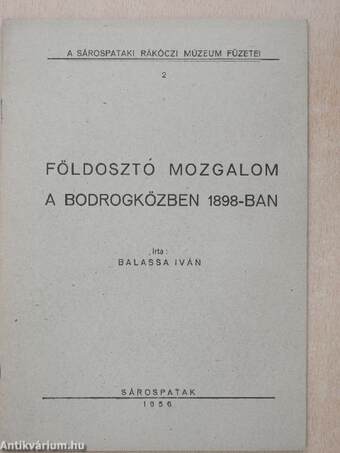 Földosztó mozgalom a Bodrogközben 1898-ban