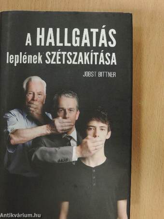 A hallgatás leplének szétszakítása