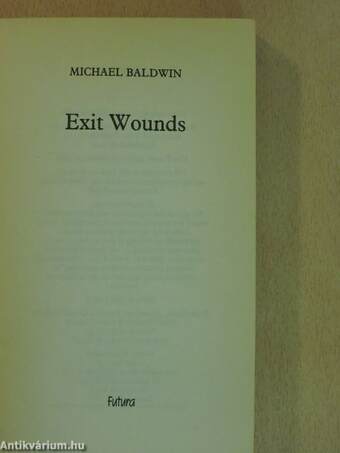 Exit Wounds