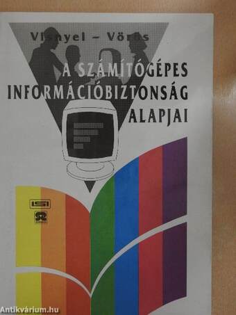 A számítógépes információbiztonság alapjai