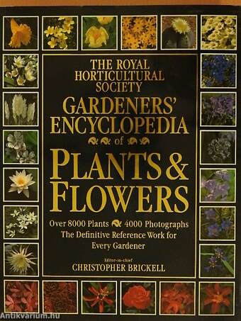 Gardeners' Encyclopedia of Plants and Flowers