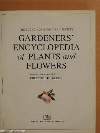 Gardeners' Encyclopedia of Plants and Flowers