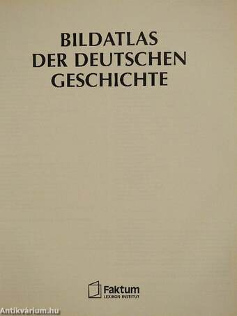 Bildatlas der Deutschen Geschichte