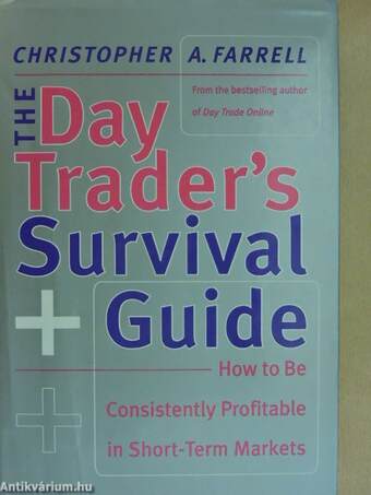 The Day Trader's Survival Guide