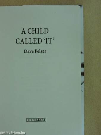 A Child Called 'It'/The Lost Boy/A Man Named Dave