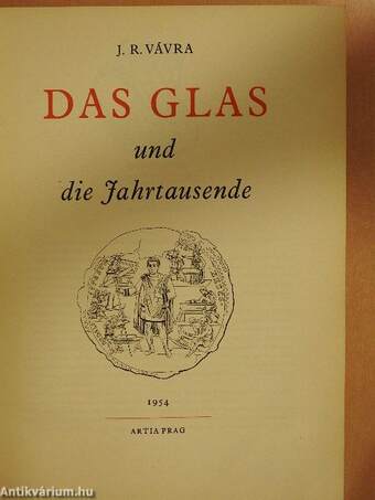 Das Glas und die Jahrtausende