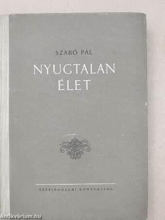 Nyugtalan élet