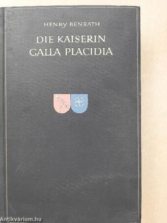 Die Kaiserin Galla Placidia