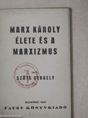 Marx Károly élete és a marxizmus