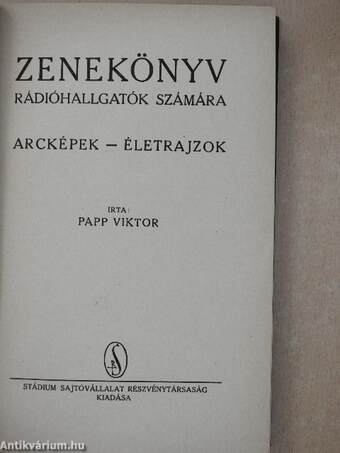 Zenekönyv rádióhallgatók számára - Arcképek-életrajzok