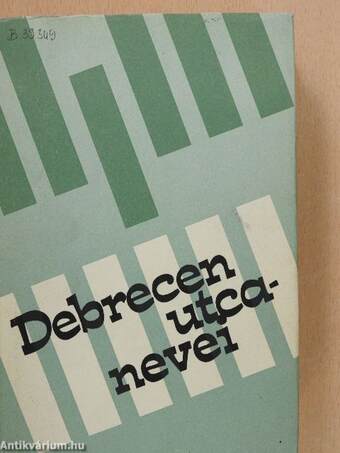 Debrecen utcanevei