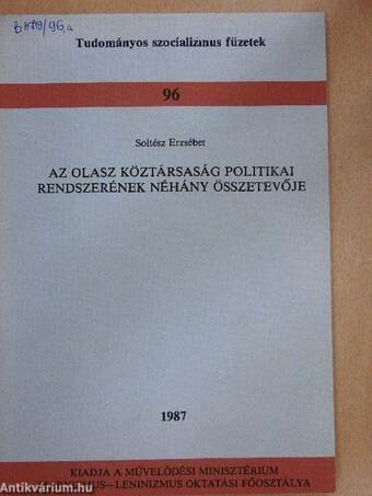 Az olasz köztársaság politikai rendszerének néhány összetevője