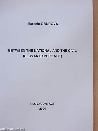 Between the National and the Civil (Slovak Experience)