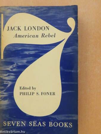 Jack London: American Rebel