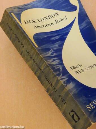 Jack London: American Rebel