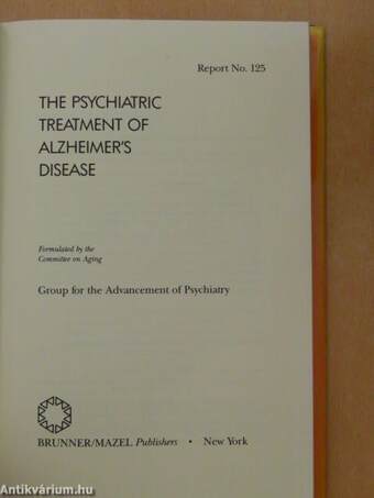 The Psychiatric Treatment of Alzheimer's Disease