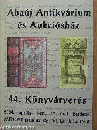 Abaúj Antikvárium és Aukciósház 44. könyvárverés