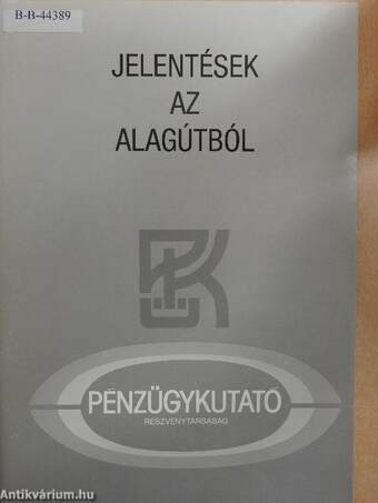 Jelentések az alagútból