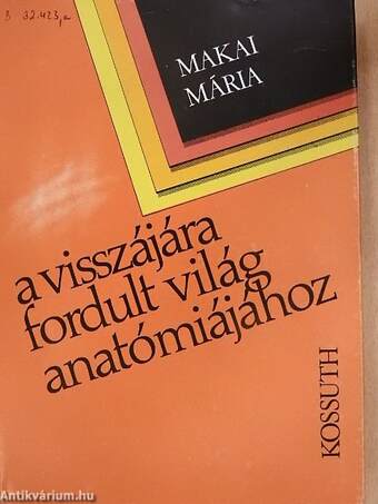 A visszájára fordult világ anatómiájához