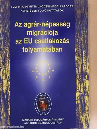 Az agrár-népesség migrációja az EU csatlakozás folyamatában