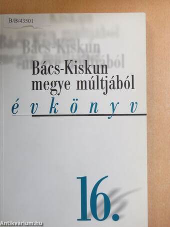 Bács-Kiskun megye múltjából 16.