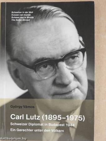 Carl Lutz (1895-1975)